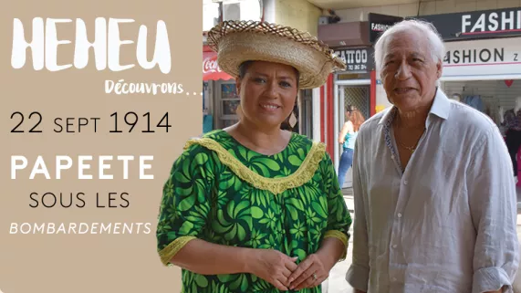 HEHEU - Papeete sous les bombardements de 1914 