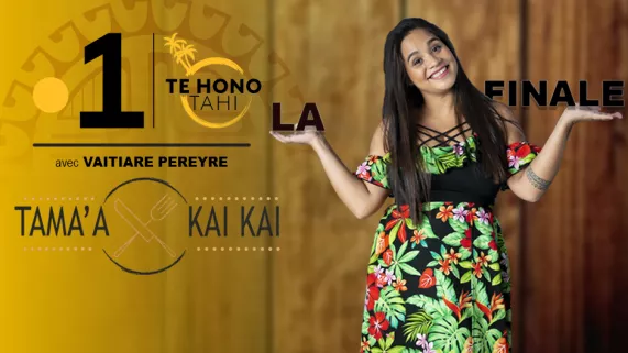 Tama'a Kaikai - La Finale