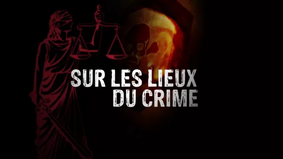 SUR LES LIEUX DU CRIME