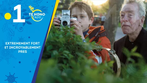 Extrêmement fort et incroyablement près