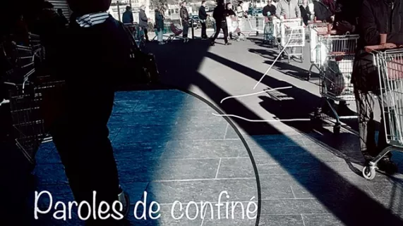 Paroles de confiné