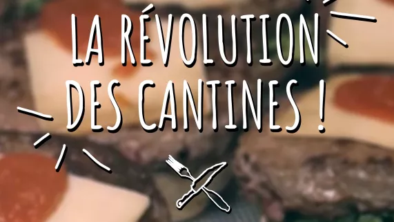 La révolution des cantines
