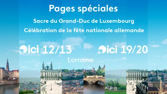 Pages spéciales sacre du Grand-Duc de Luxembourg et fête nationale en Allemagne