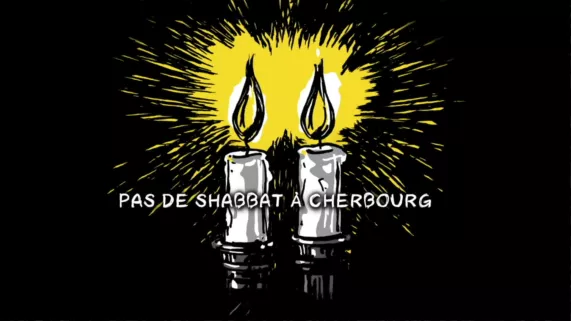 Pas de shabbat à Cherbourg Pas de shabbat à Cherbourg