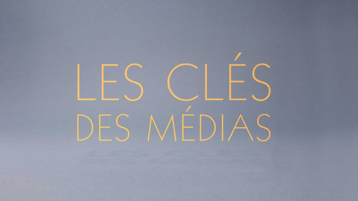 Les Clés des médias Les Clés des médias