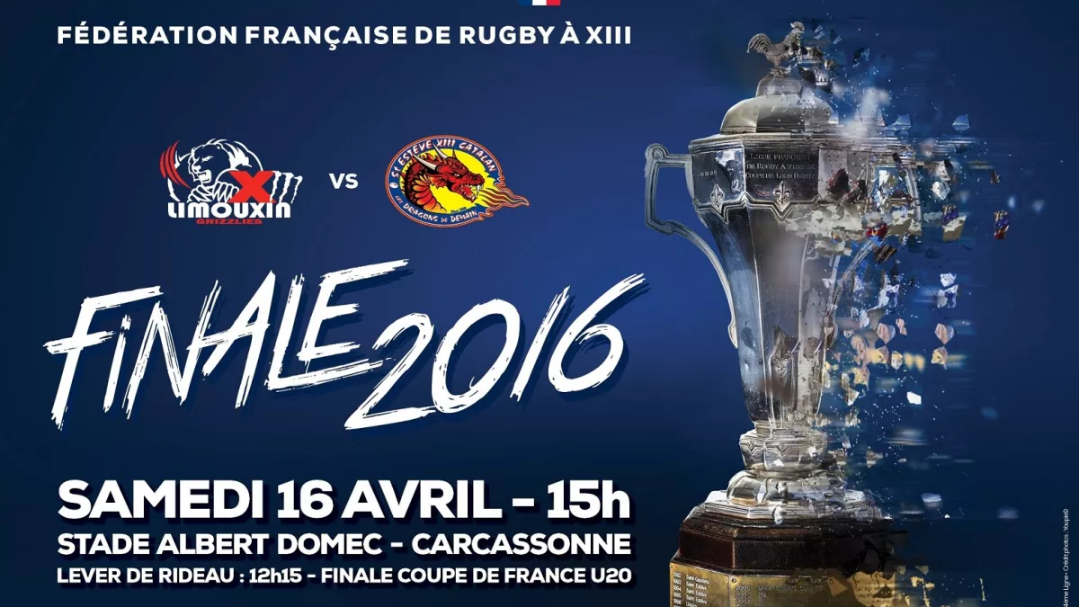 Finale Coupe de France Lord Derby Rugby XIII Limouxin / XIII Catalan Affiche Finale Rugby XIII Limouxin/ XIII Catalan