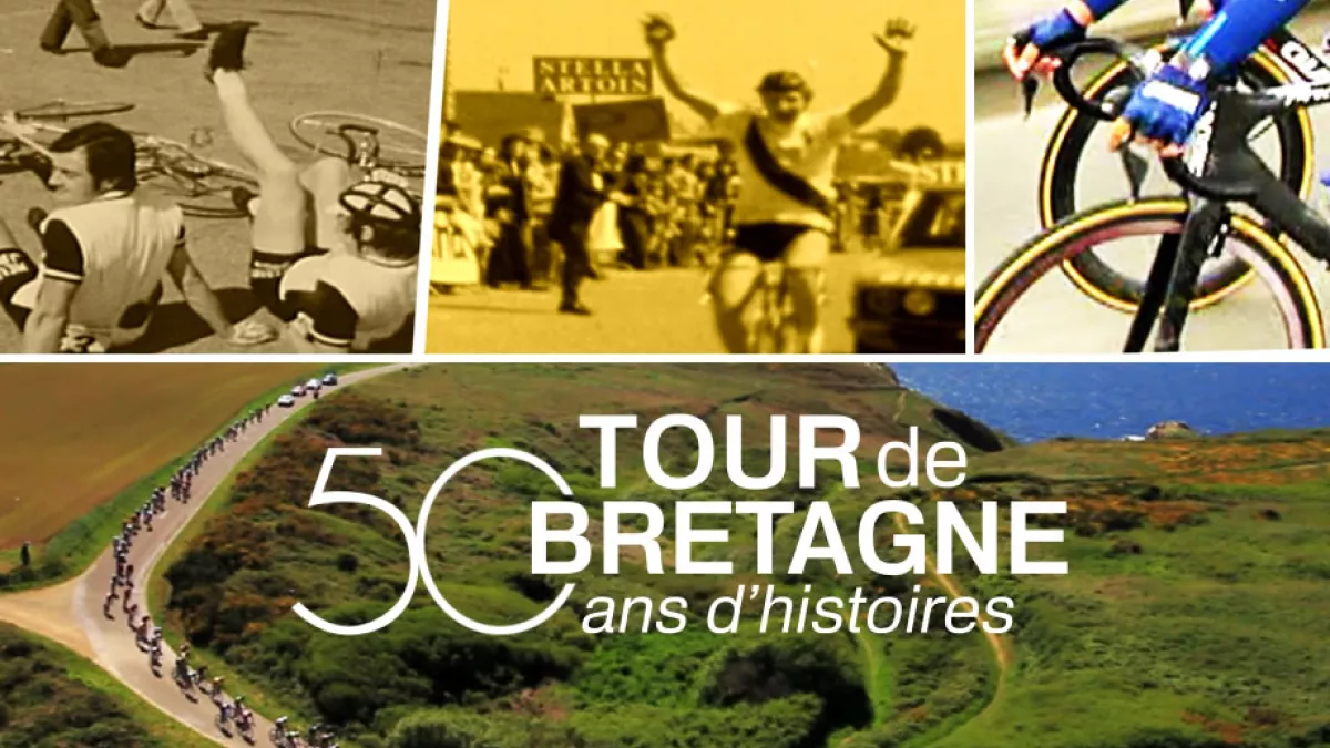 Tour de Bretagne 50 ans d'histoire / France 3 Bretagne Tour de Bretagne 50 ans d'histoire / France 3 Bretagne