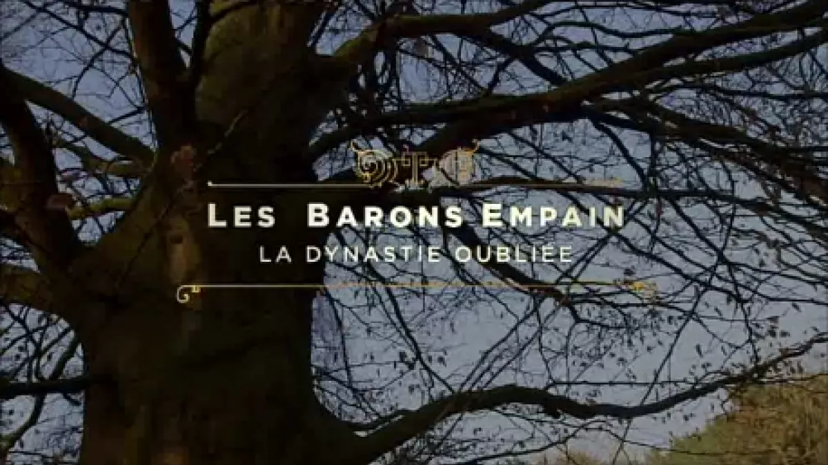 Les barons Empain, la dynastie oubliée Les barons Empain, la dynastie oubliée