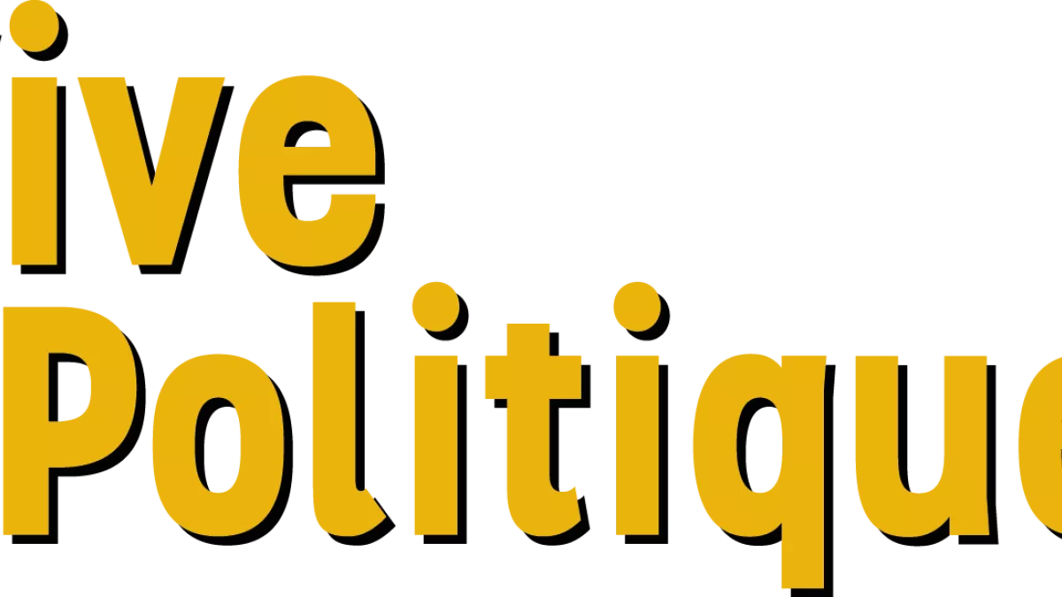 Vive la politique Vive la politique
