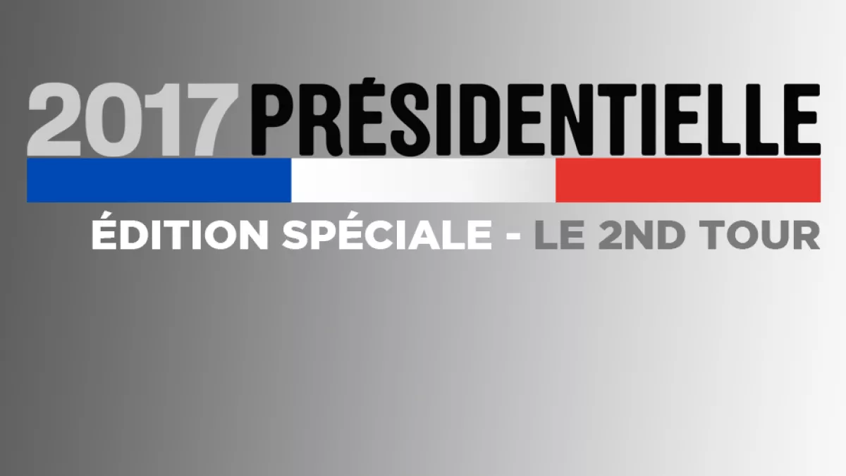 ÉDITION SPÉCIALE PRÉSIDENTIELLE 2nd tour