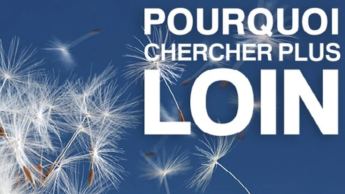 Pourquoi chercher plus loin - crédit FTV Pourquoi chercher plus loin - crédit FTV