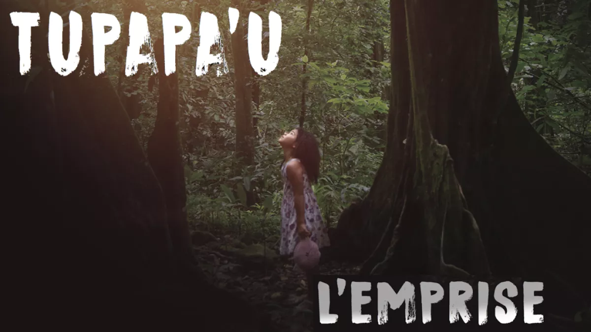 Tupapa'u, l'emprise Tupapa'uççç