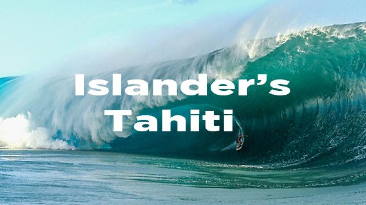 ISLANDER'S TAHITI