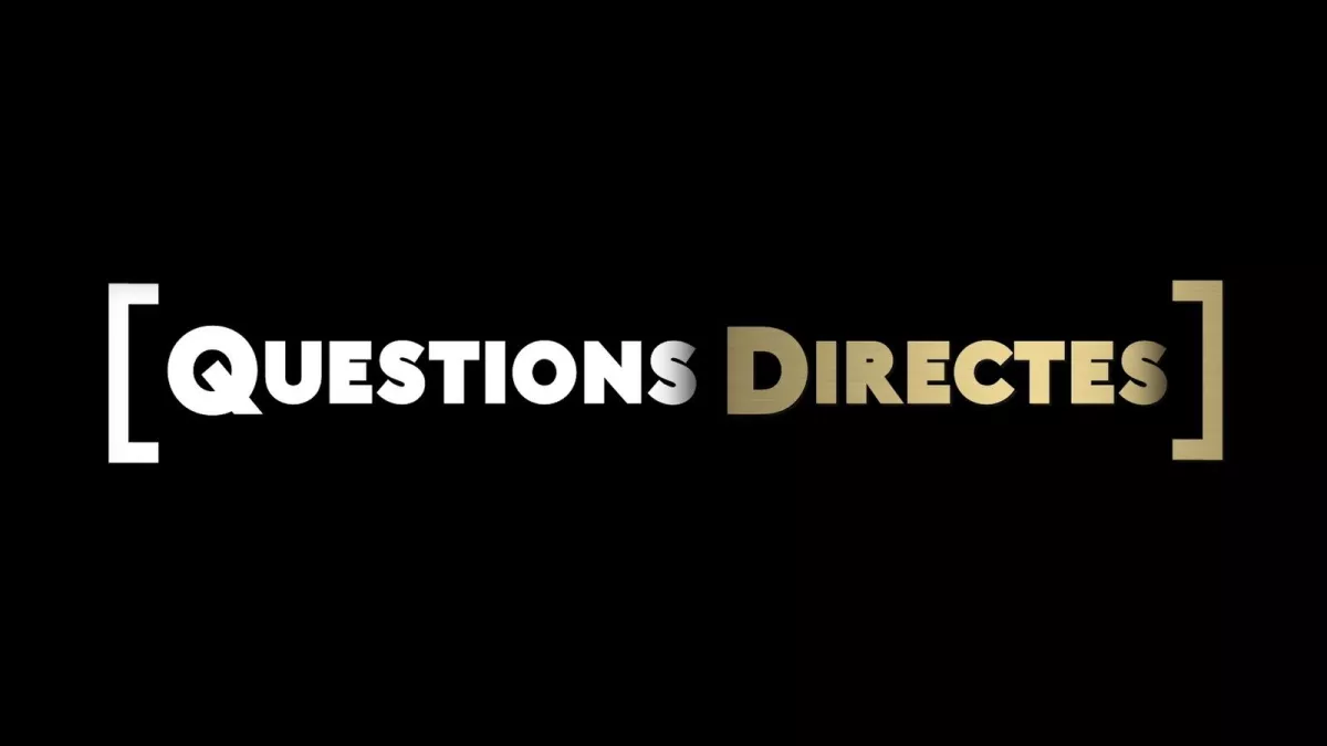 Questions directes Questions directes