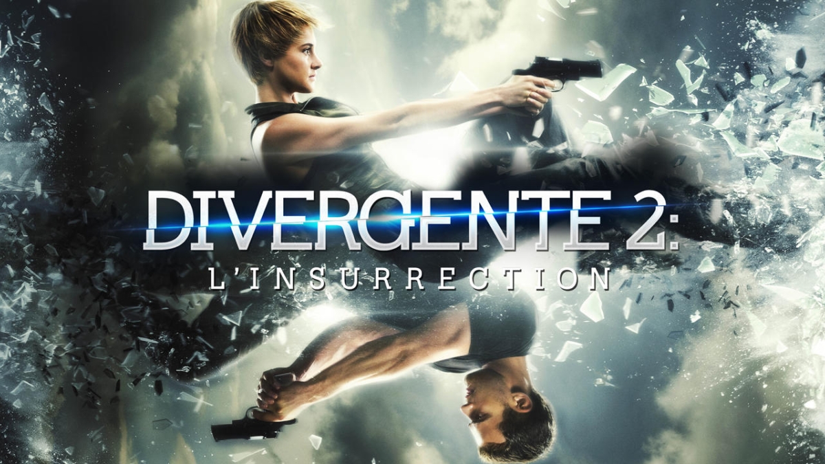 Divergente 2 L'insurrection Film Complet En Français Divergente 2 : L'insurrection | FranceTvPro.fr