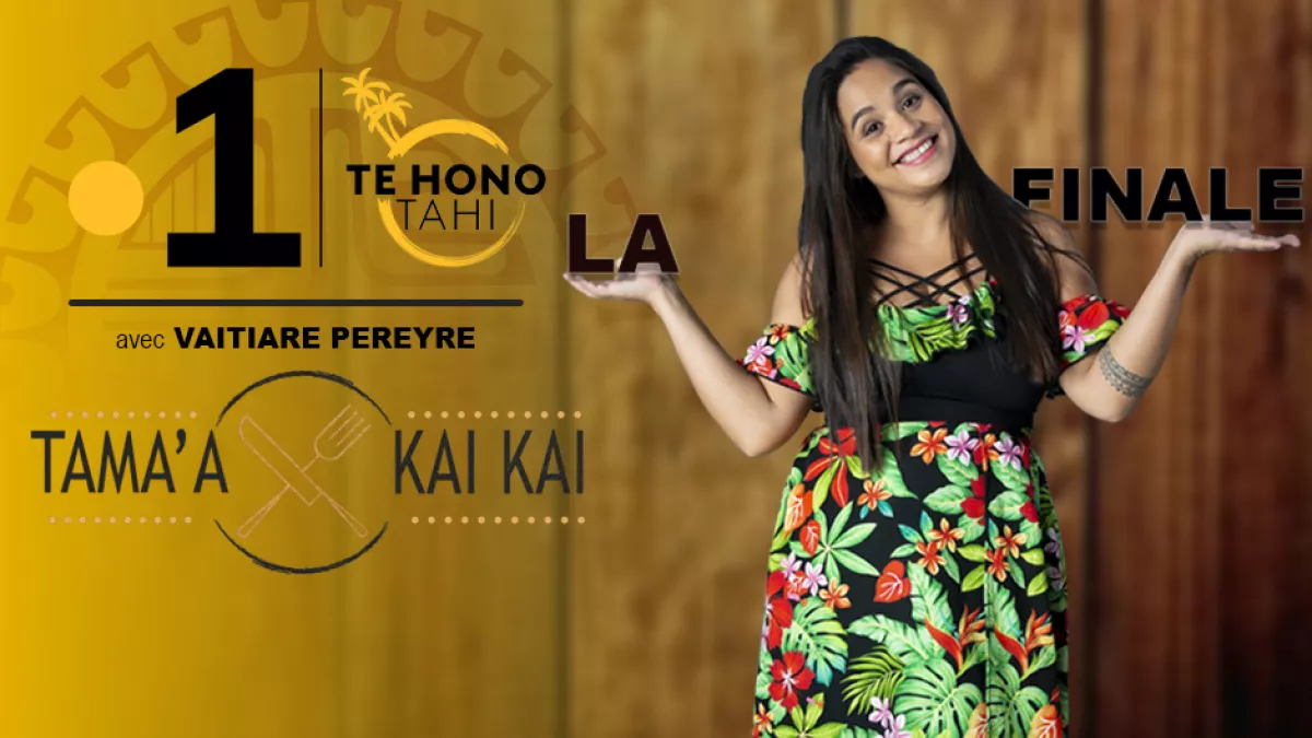 @servicecommunicationpolynesiela1ere Tama'a Kaikai - La Finale