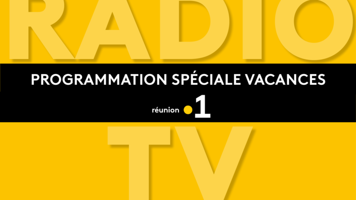 PROGRAMMATION SPÉCIALE VACANCES JUILLET/AOÛT 2020 PROGRAMMATION SPÉCIALE VACANCES JUILLET/AOÛT 2020