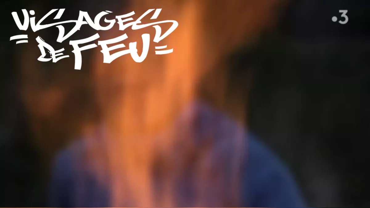 visages de feu visages de feu