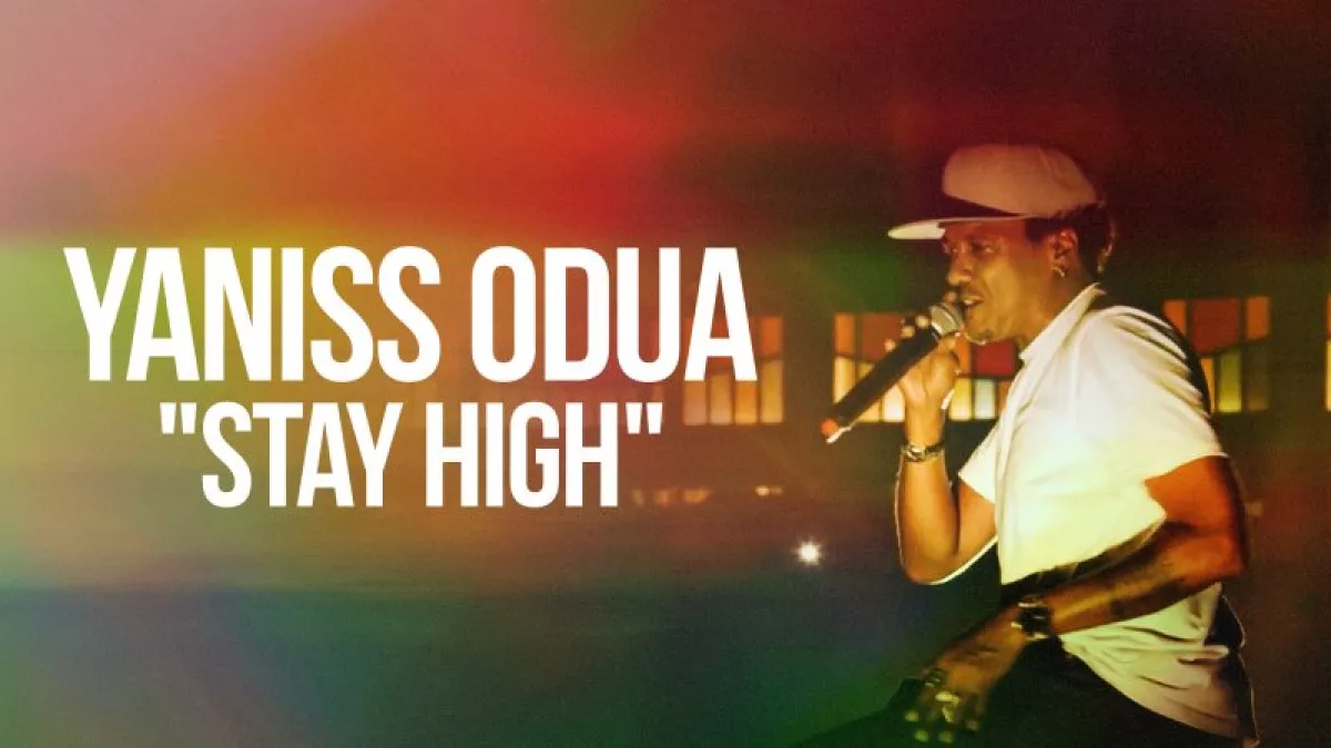 Yaniss Odua : Stay High Yaniss Odua : Stay High