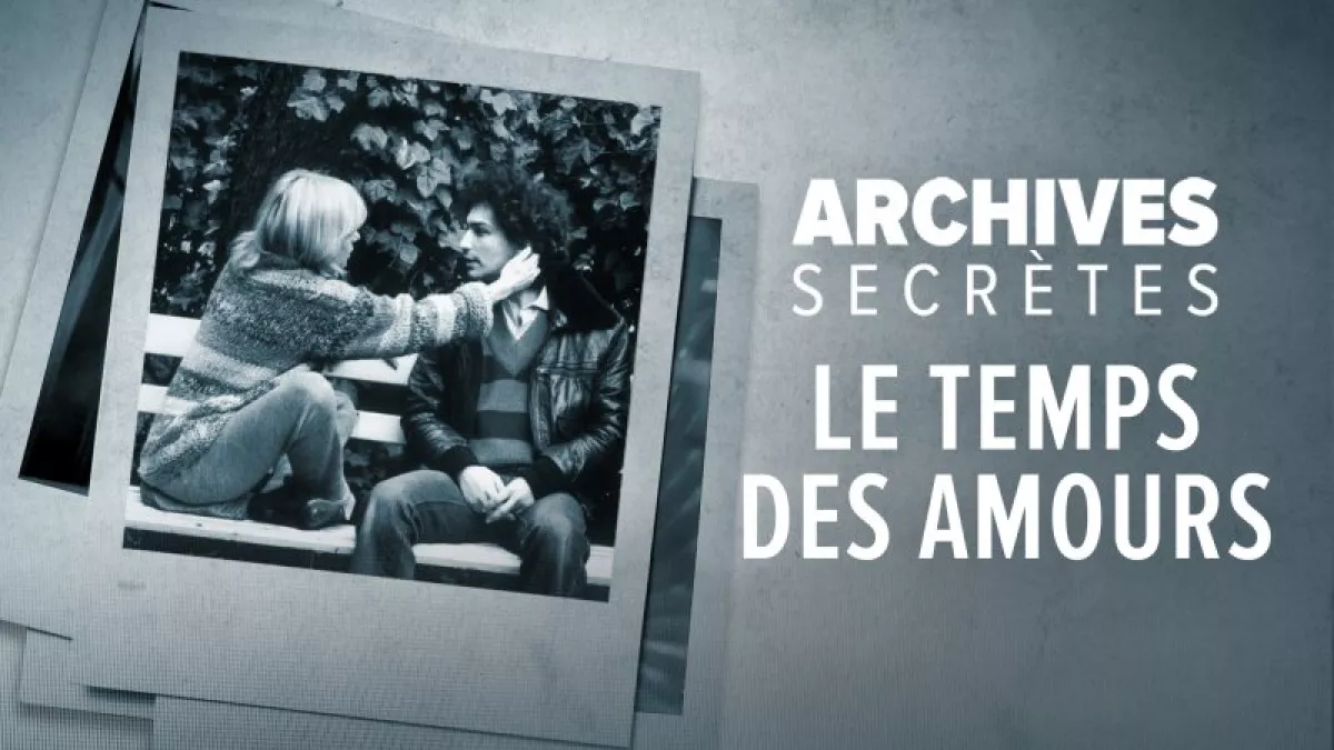 Archives secrètes : Le Temps des amours Archives secrètes : Le Temps des amours Laurent Delahousse nous propose, avec ce nouvel épisode d’« Archives secrètes », d’entrer dans l’intimité de nos idoles et le récit de la face cachée des grandes passions dont nous pensions tout connaître