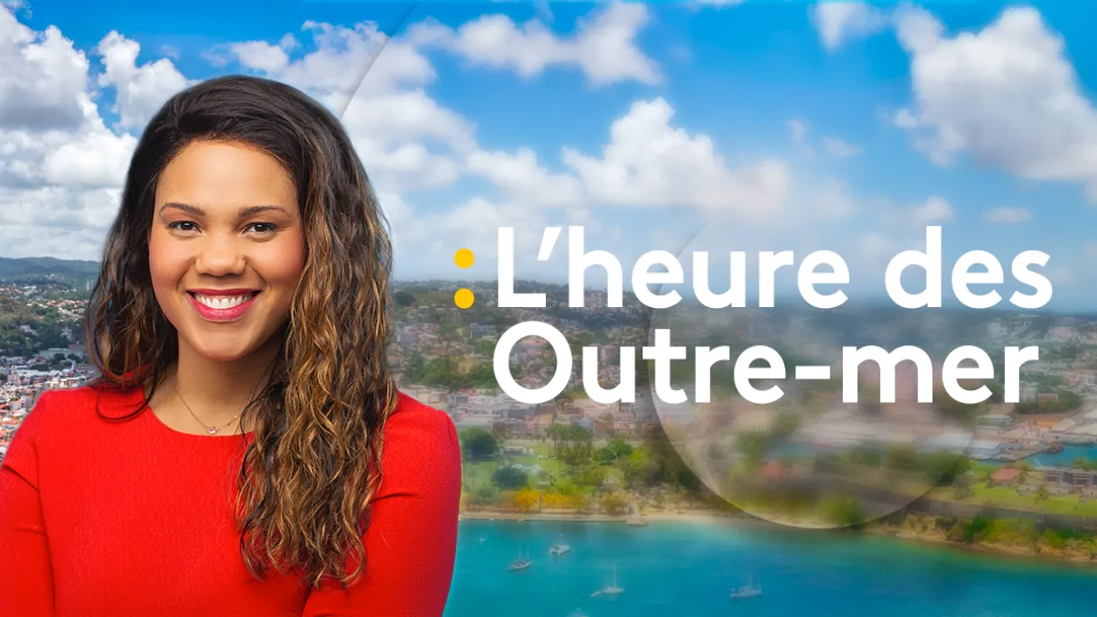 L'heure des Outre-mer