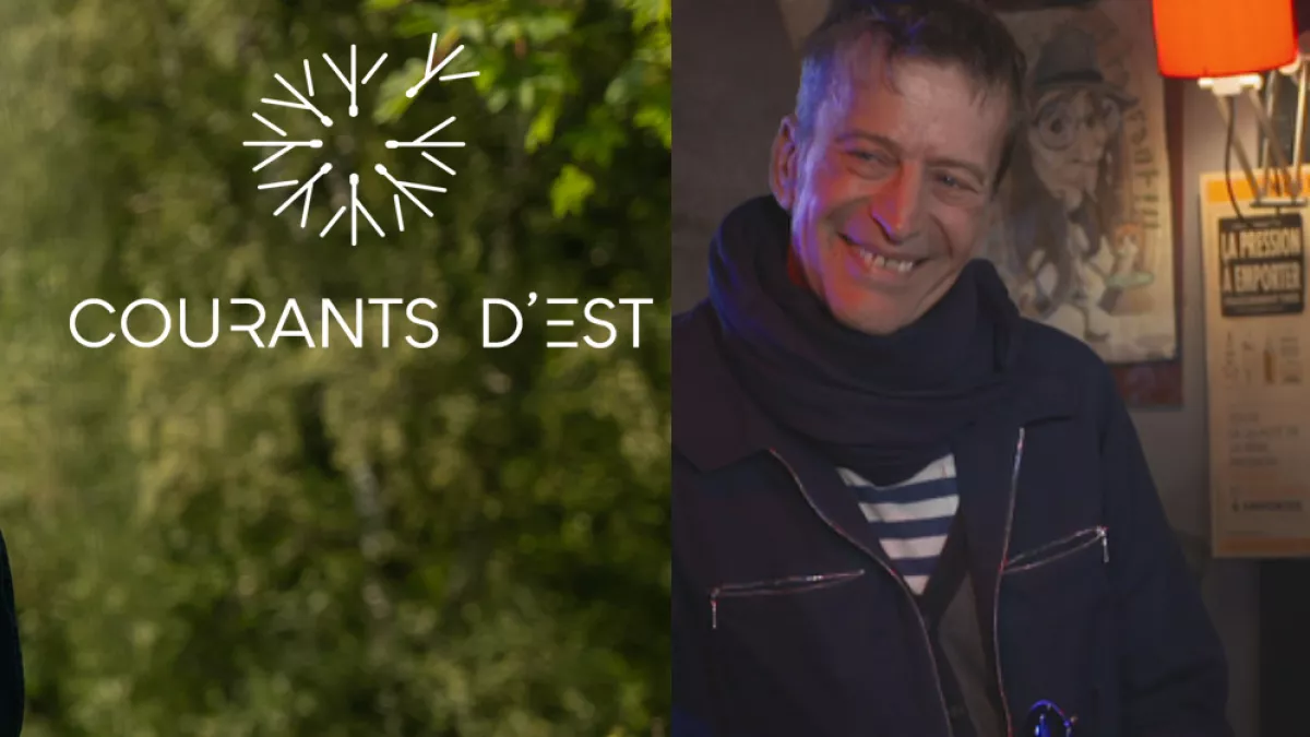Courants d'Est Retour Aux Sources - crédit FTV Courants d'Est Retour Aux Sources - crédit FTV