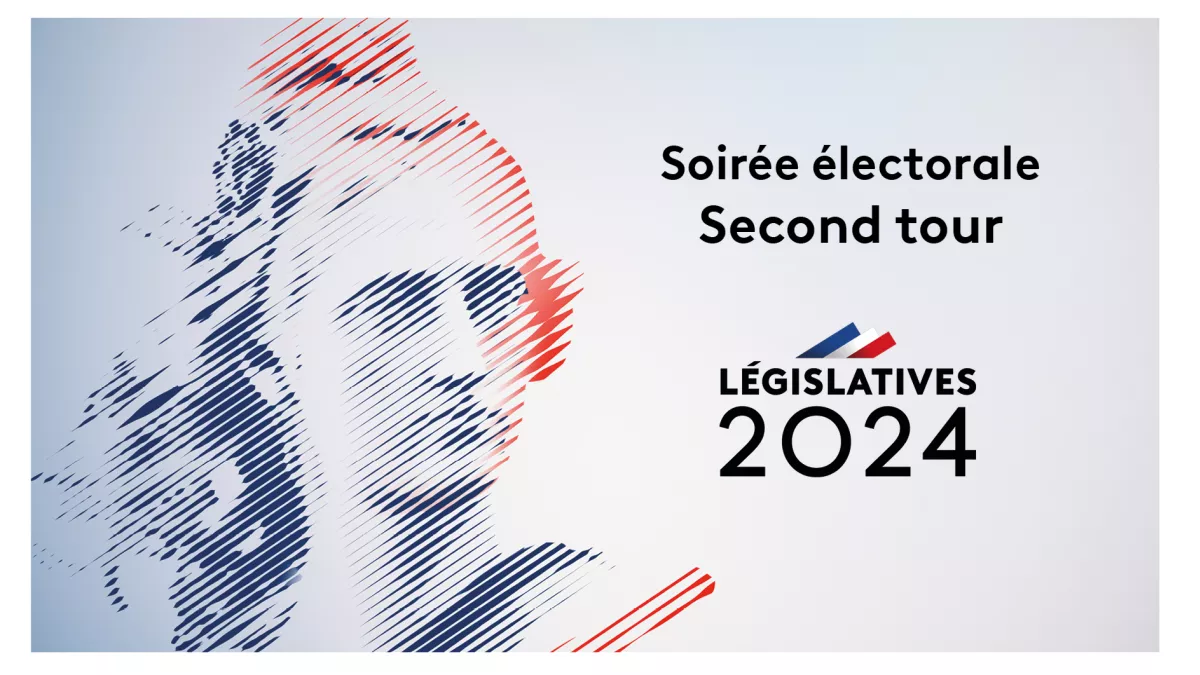 législatives 2024 : soirée électorale du second tour le 7 juillet Visuel soirée électorale du second tour le 7 juillet