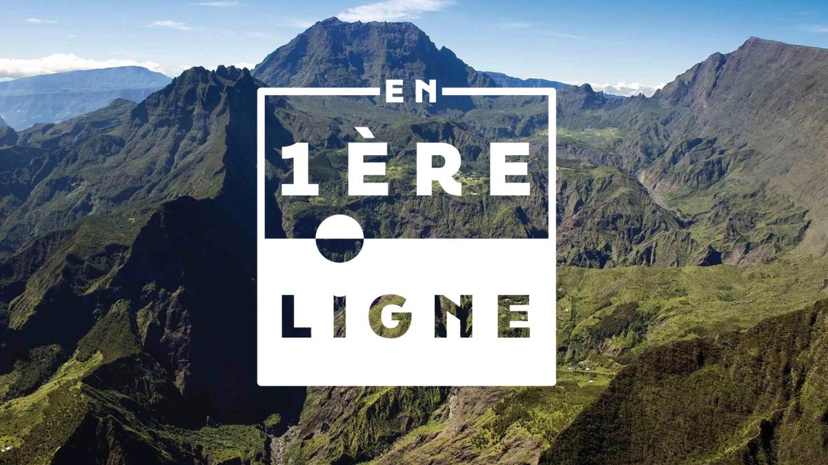 En 1ère ligne - La Réunion