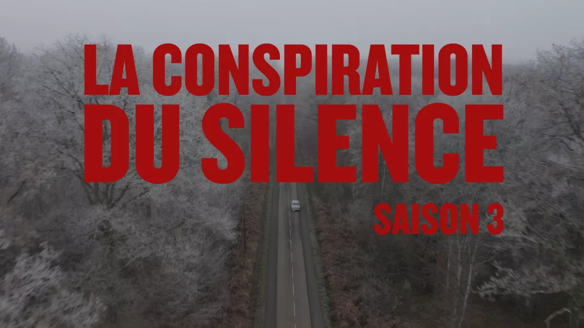 La conspiration du silence : saison 3 La conspiration du silence : saison 3
