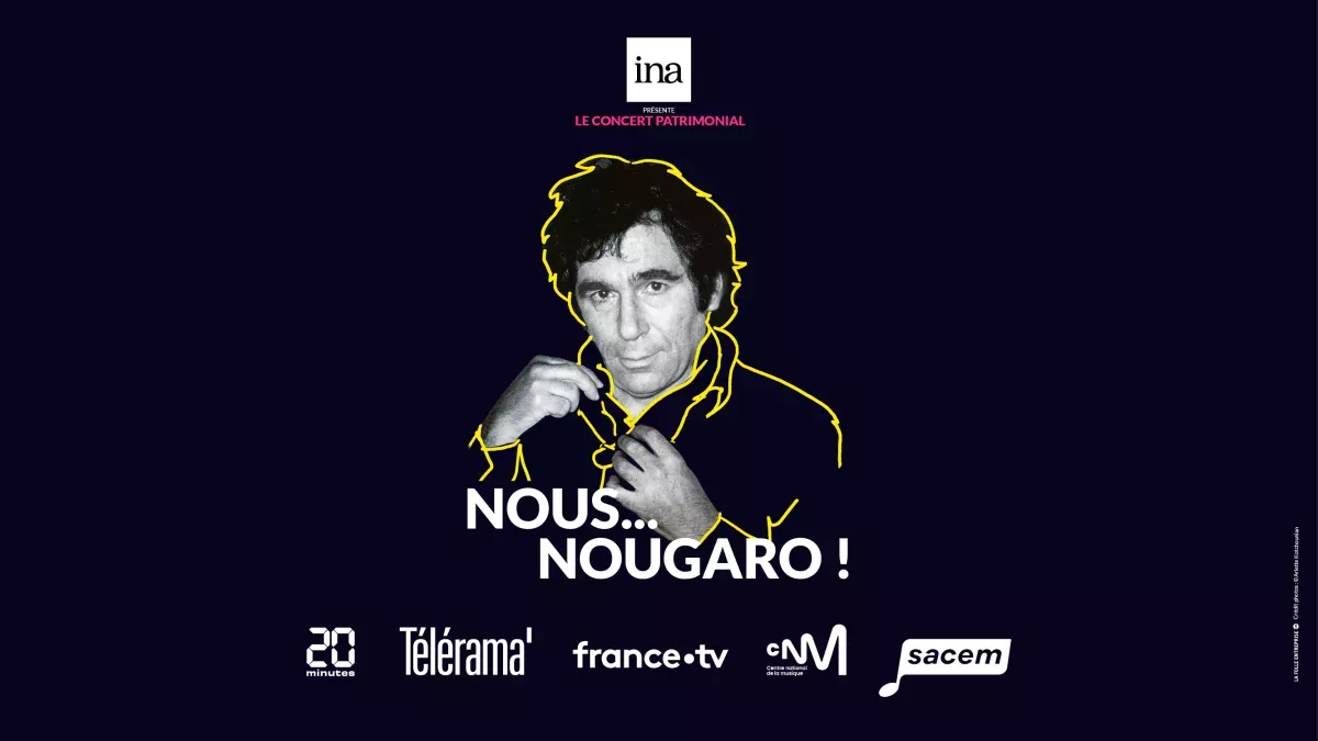 Immortel Nougaro Dans le cadre de ses concerts patrimoniaux, l’Institut national de l’audiovisuel (INA) présente « Immortel Nougaro », une création exceptionnelle qui rend hommage à l’œuvre intemporelle de Claude Nougaro.