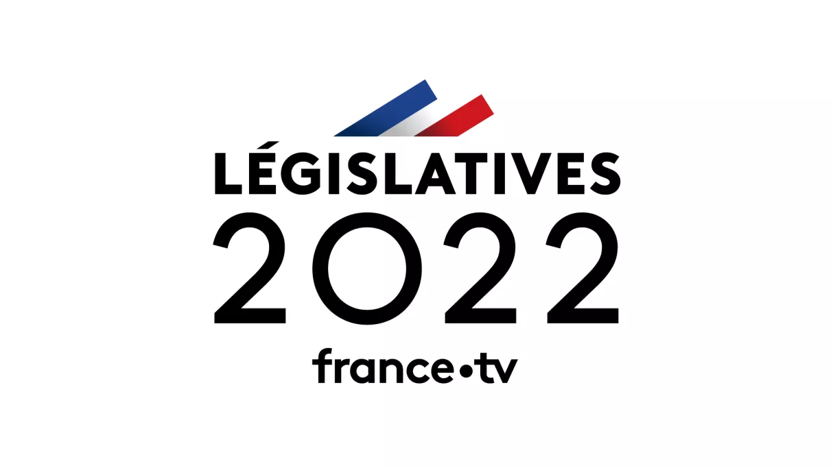 Législatives France TV 2022