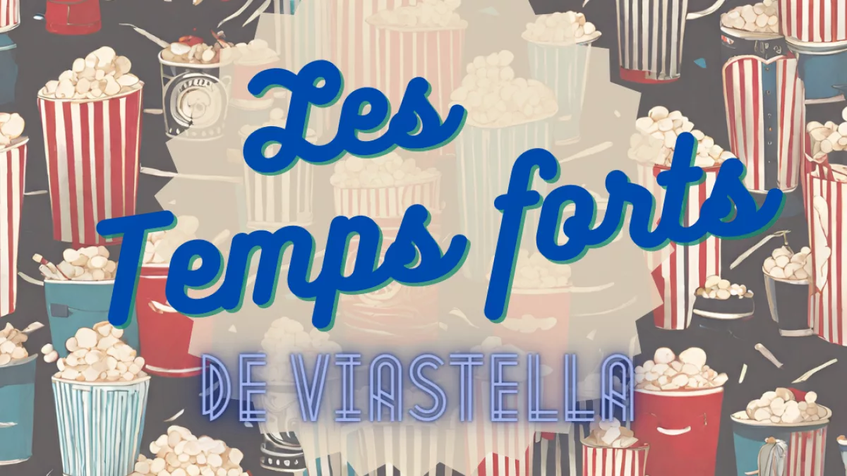Les temps forts