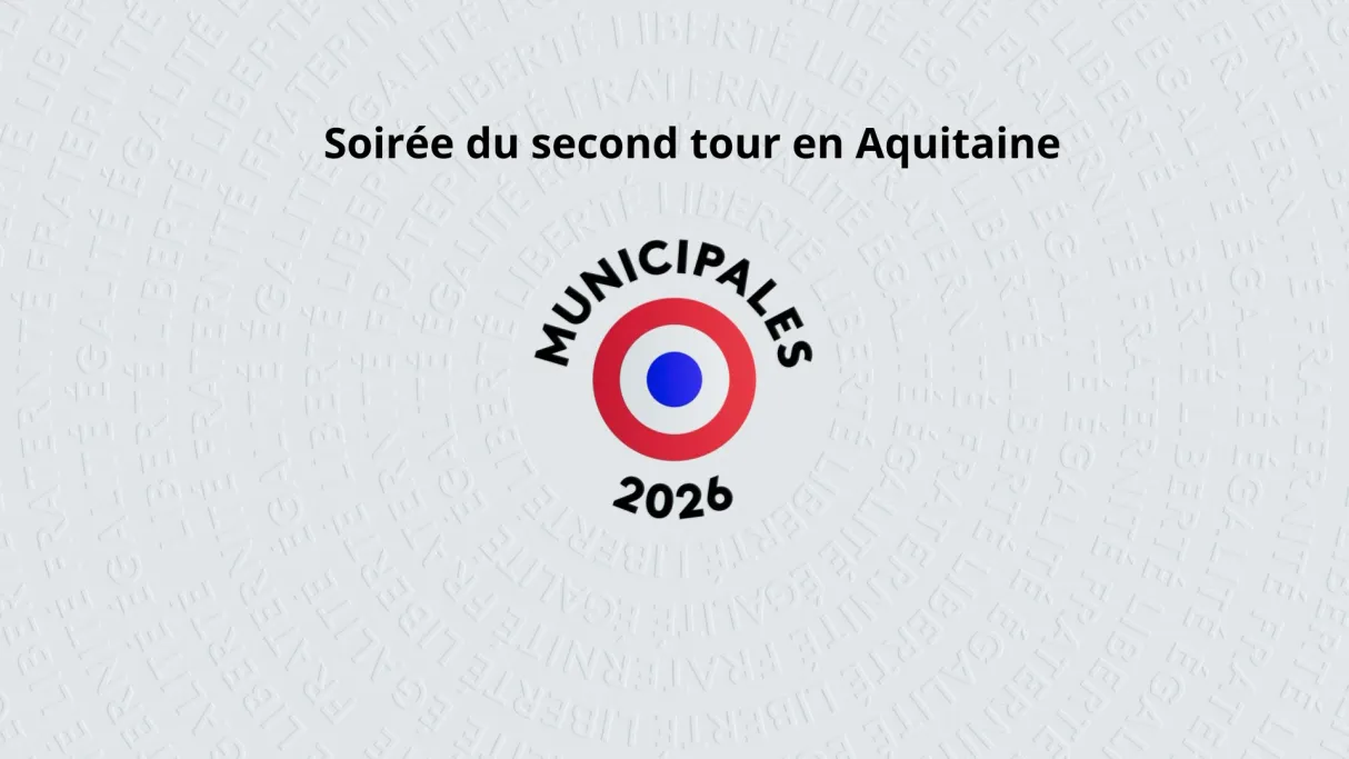Soirée du second tour en Aquitaine