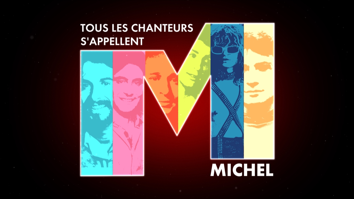Tous les chanteurs s'appellent Michel