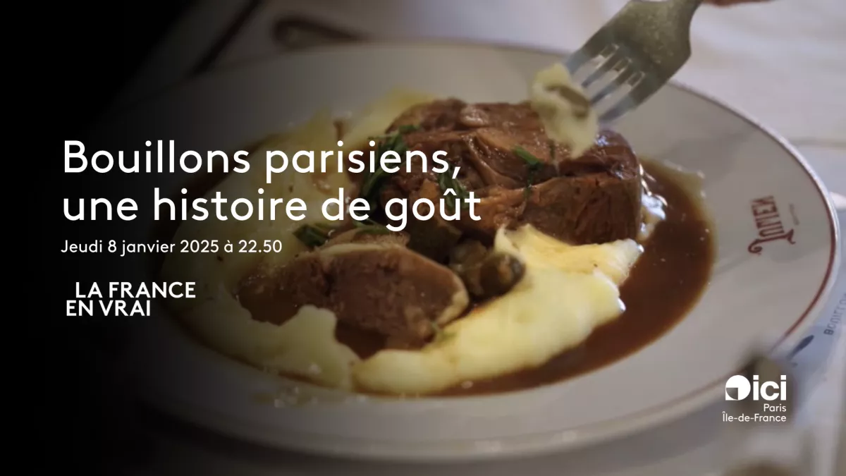 Bouillons parisiens, une histoire de goût