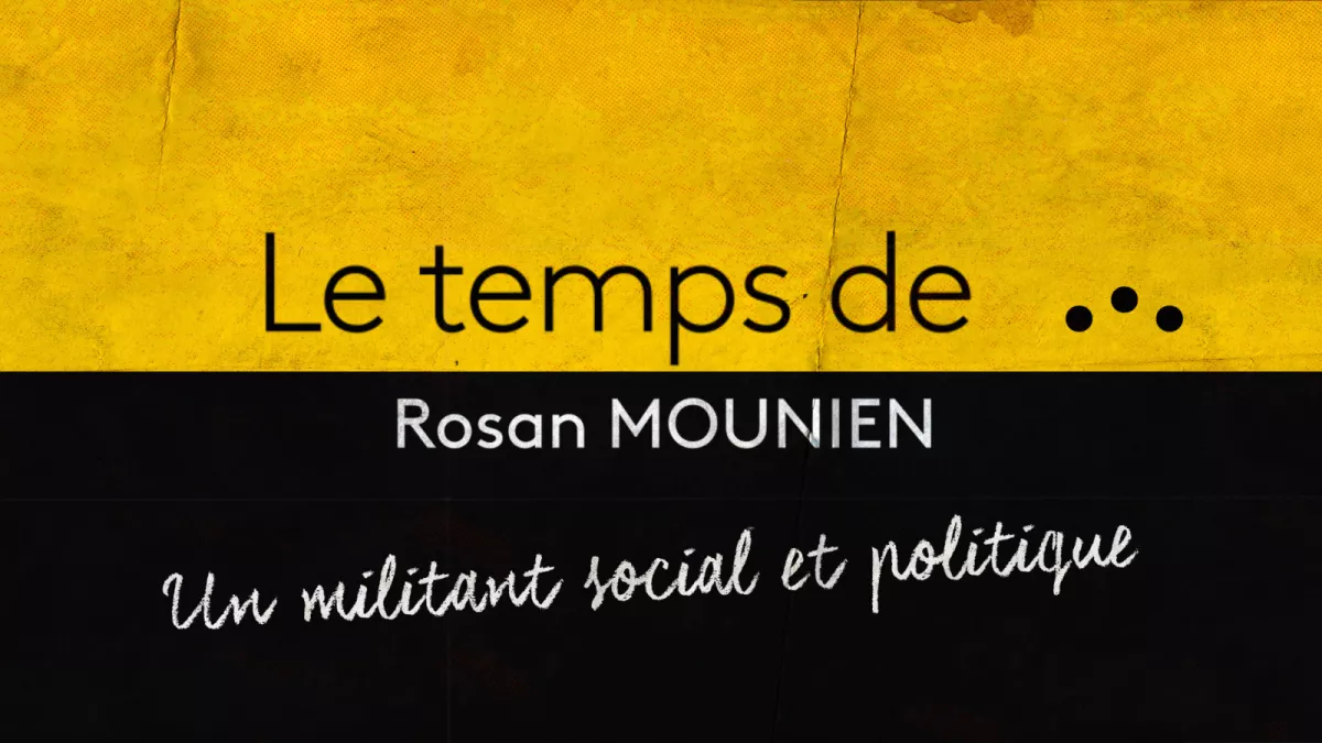 Le temps de... Rosan MOUNIEN