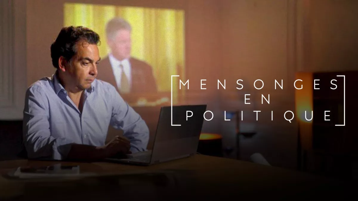© Troisième Œil Productions Mensonges en politique © Troisième Œil Productions