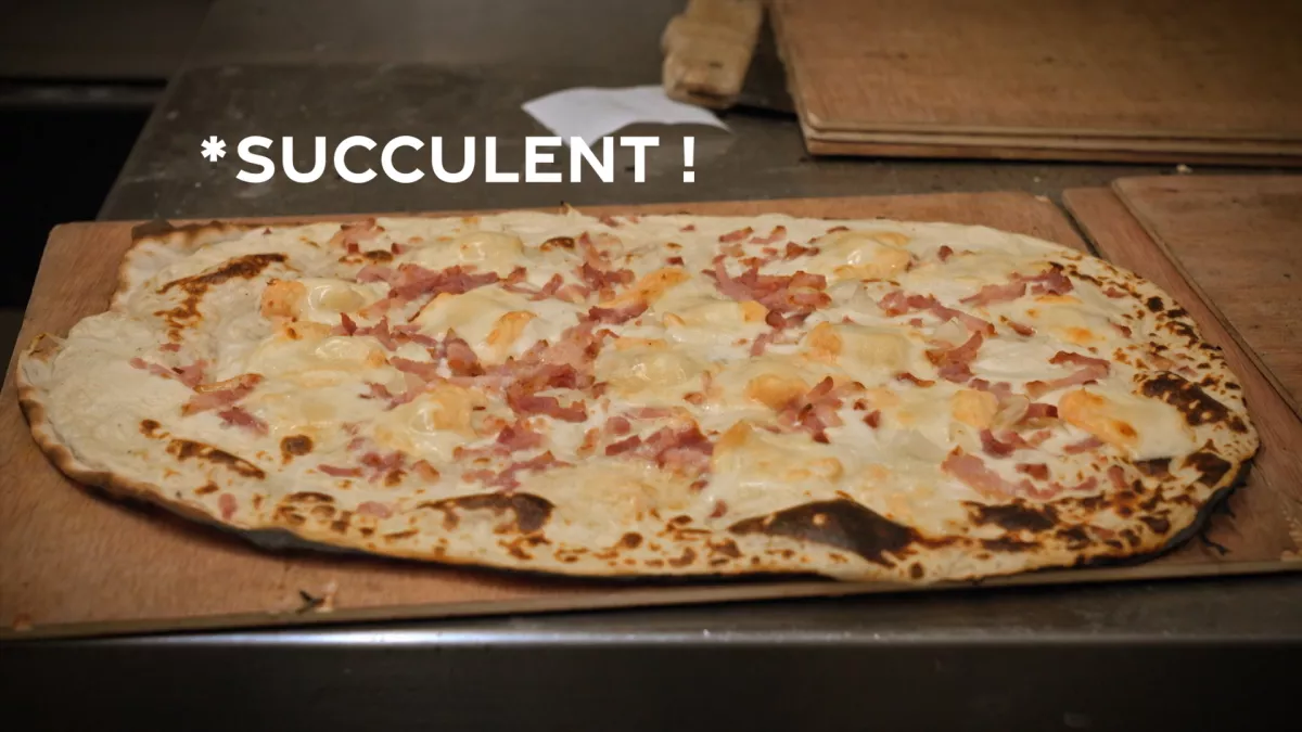 Succulent ! Tarte Flambée - crédit FTV Succulent ! Tarte Flambée - crédit FTV