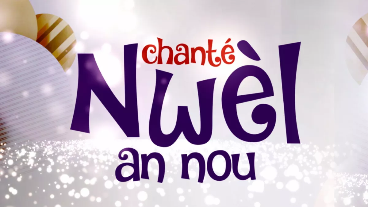 Chanté Nwel an nou