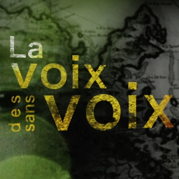 Webdocumentaire : La Voix des Sans Voix