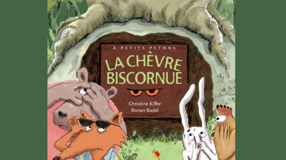 "La chèvre Biscornue", Christine Kiffer et Ronan Badel, Didier jeunesse