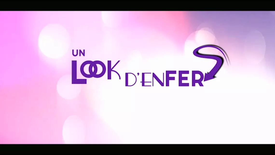 UN LOOK D'ENFER