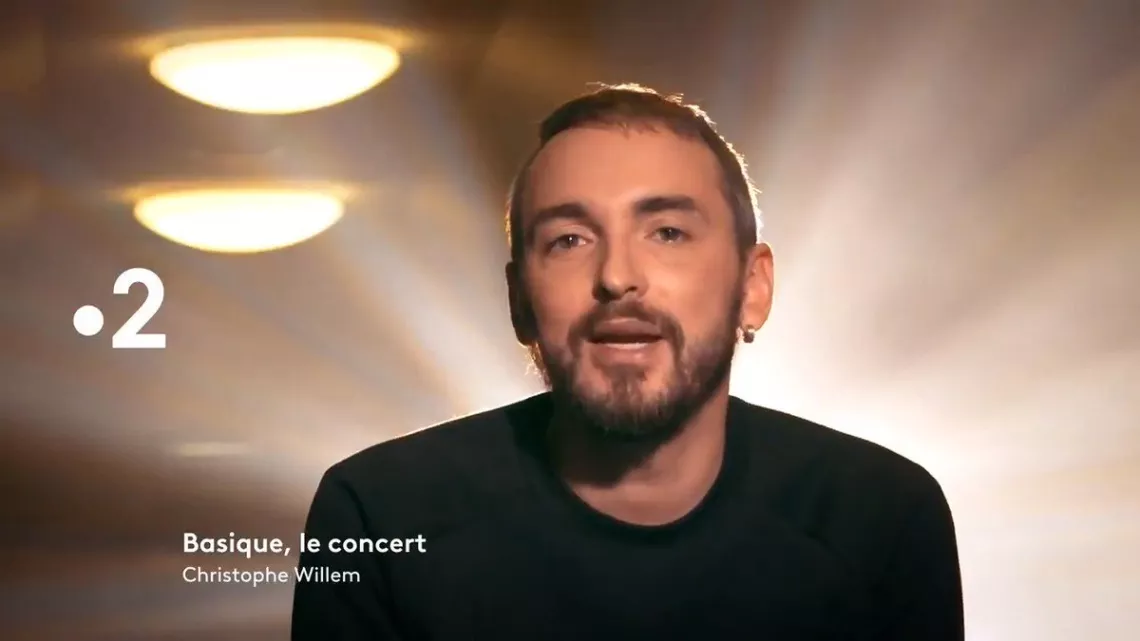 BASIQUE, LE CONCERT CHRISTOPHE WILLEM