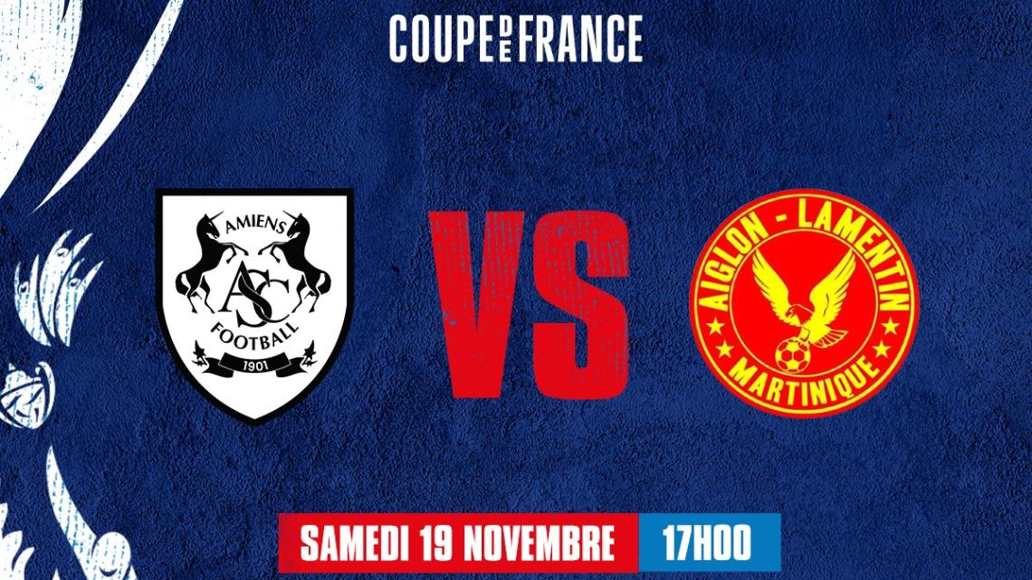 8e tour de la Coupe de France : Amiens SC / Aiglon du Lamentin
