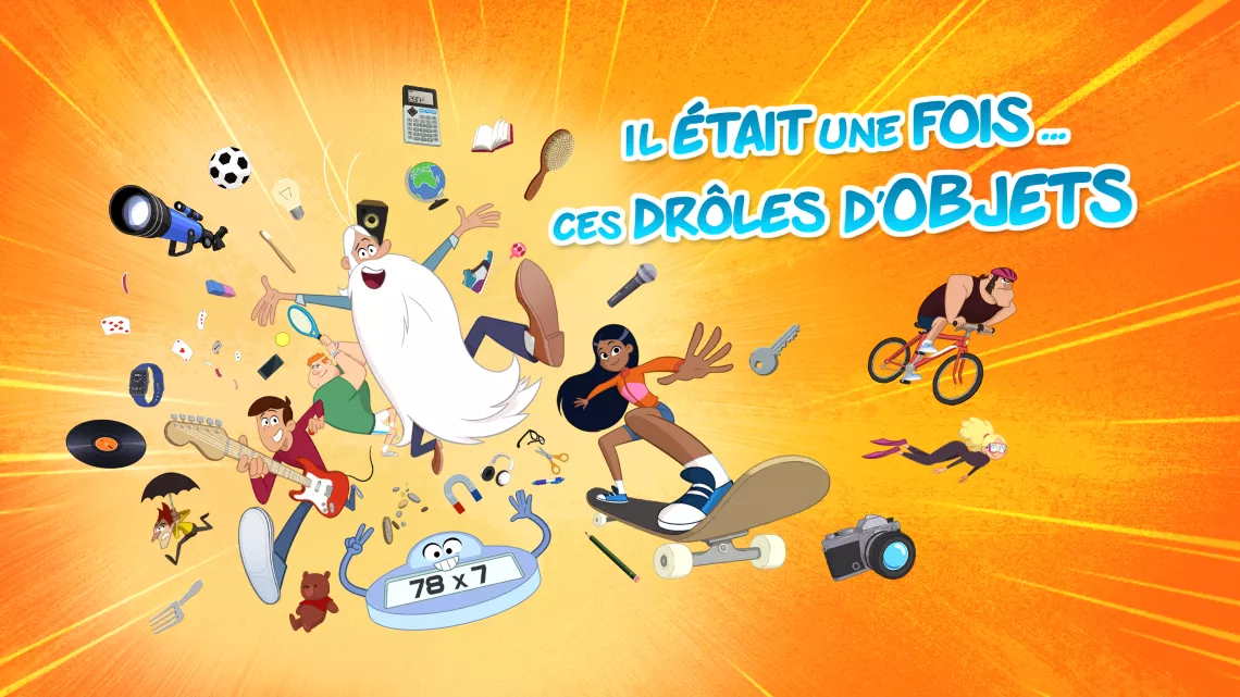 Il était une fois... ces drôles d'objets  « Un programme ludo-éducatif à partager en famille, qui amuse et rend les enfants fiers de partager leurs connaissances. »