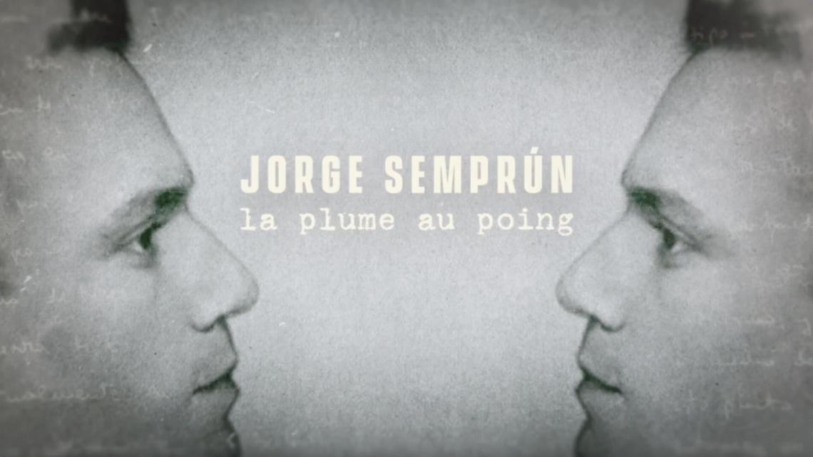 Jorge Semprun, la plume au poing