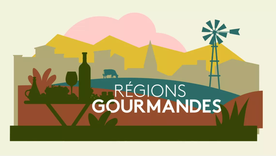 Régions gourmandes Régions gourmandes