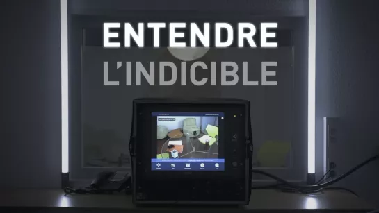Entendre l'indicible