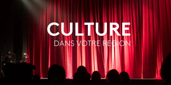 Culture dans votre région