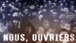 Nous ouvriers Nous ouvriers